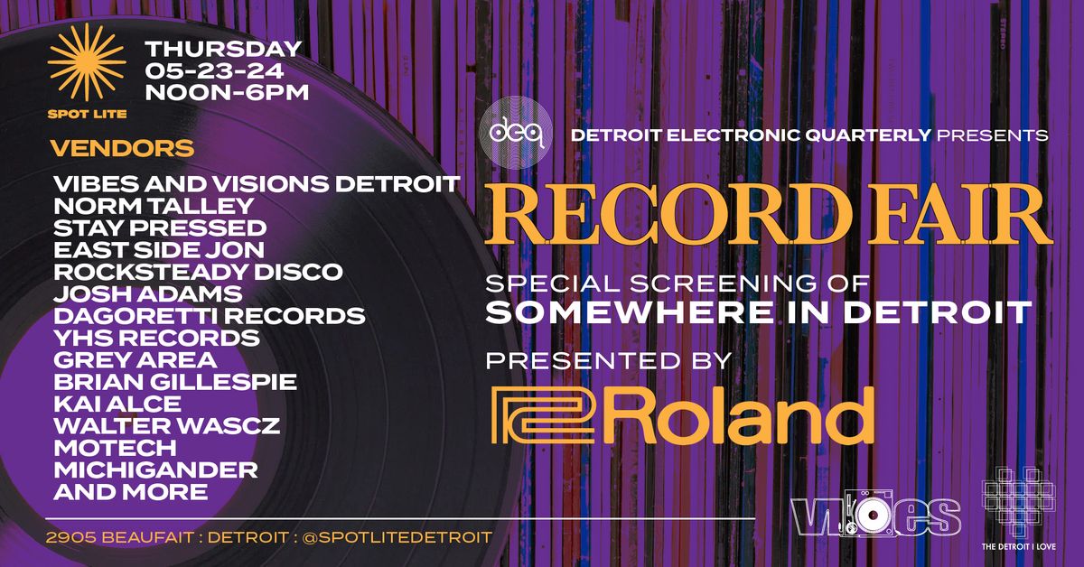 DEQ Presents: Record Fair & Special Screening of Somewhere in Detroit Presented by Roland 