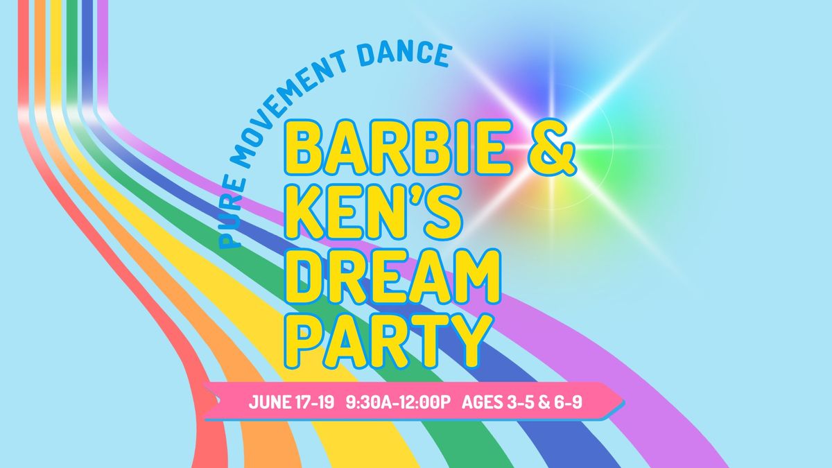 PM Barbie & Ken's Dream Party-Summer Dance Camp