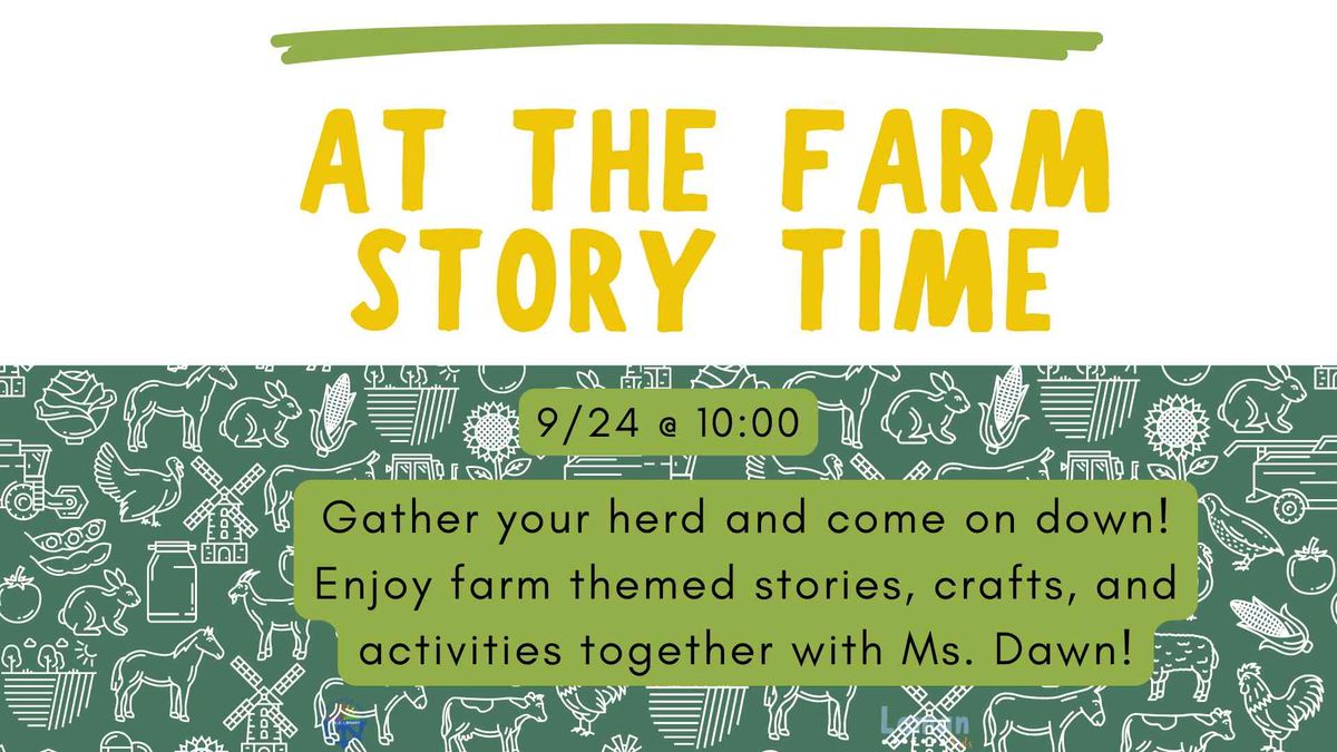 At The Farm Story Time