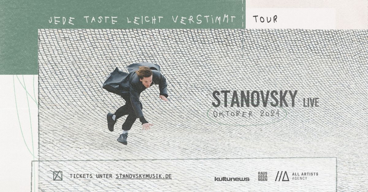 STANOVSKY \/\/\/ JEDE TASTE LEICHT VERSTIMMT TOUR \/\/\/ N\u00fcrnberg