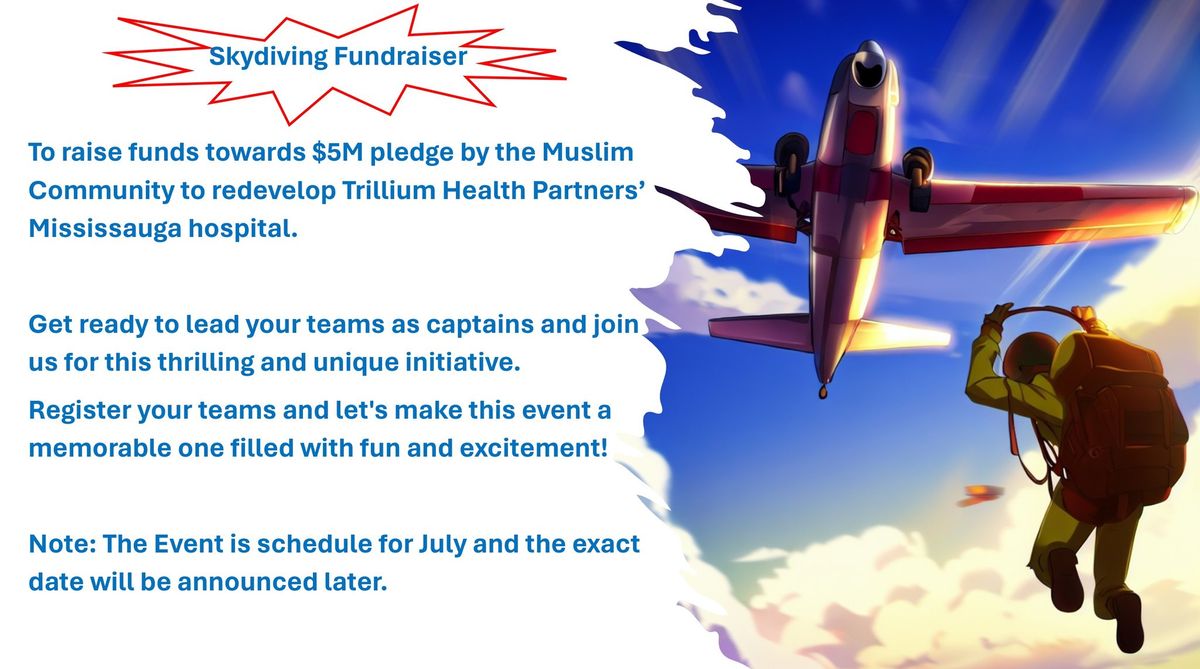 Sky Diving by the Muslim Community towards $5M pledge for Trillium Hospital