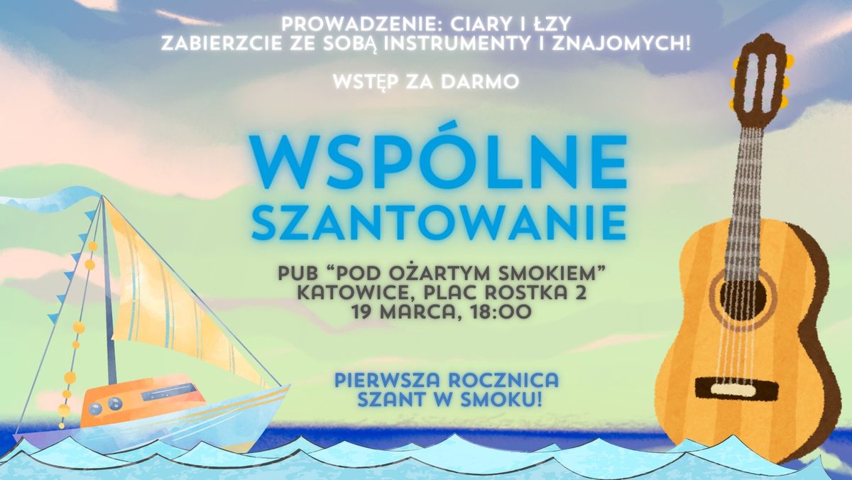 Wsp\u00f3lne Szantowanie pod "O\u017cartym Smokiem"