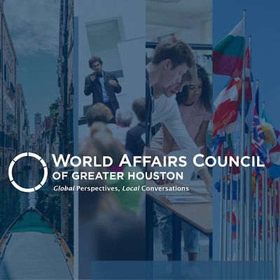 The World Affairs Council of Greater Houston