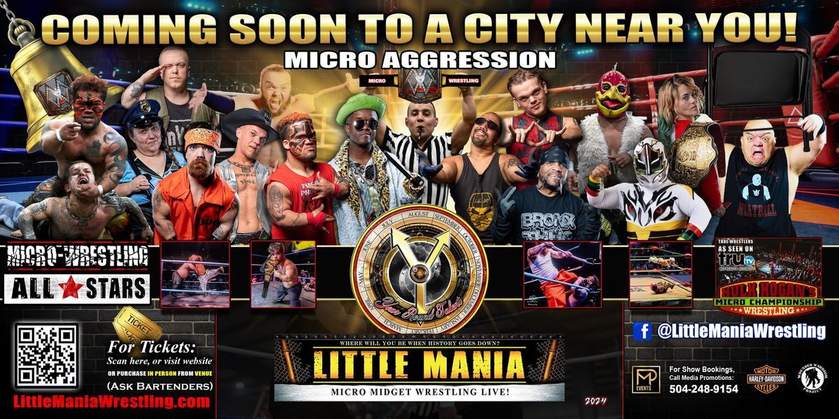 Kingsland, GA - Micro-Wrestling All * Stars @Unleashed Camden: Little Mania Rips Through the Ring!