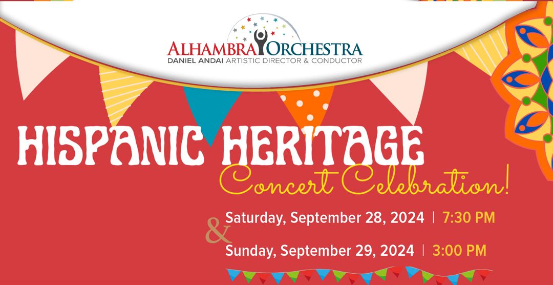 HISPANIC HERITAGE CONCERT CELEBRATION with the Alhambra Orchestra!