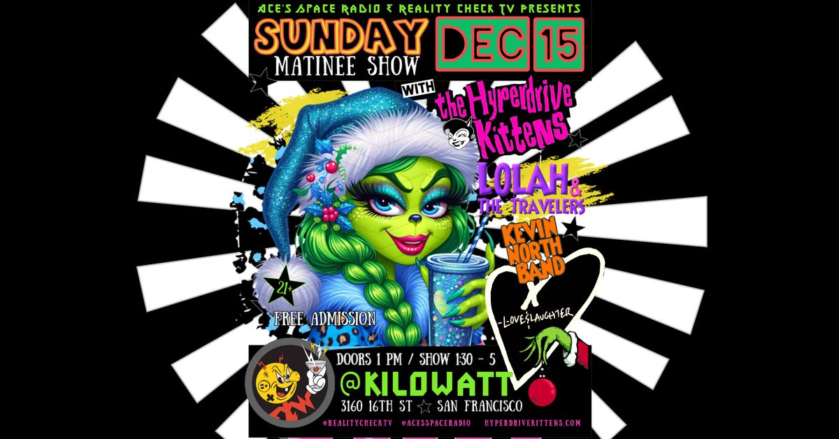 The End is Near Sunday Dec 15 Matinee at Kilowatt SF