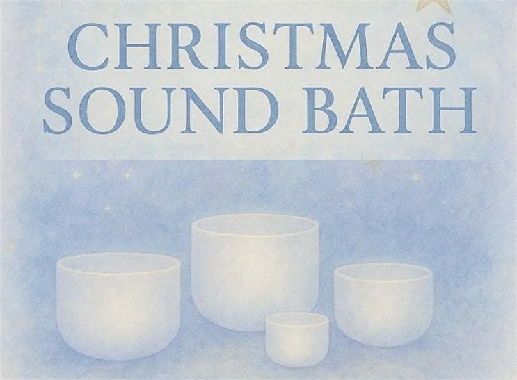 Christmas Chill Sound Bath