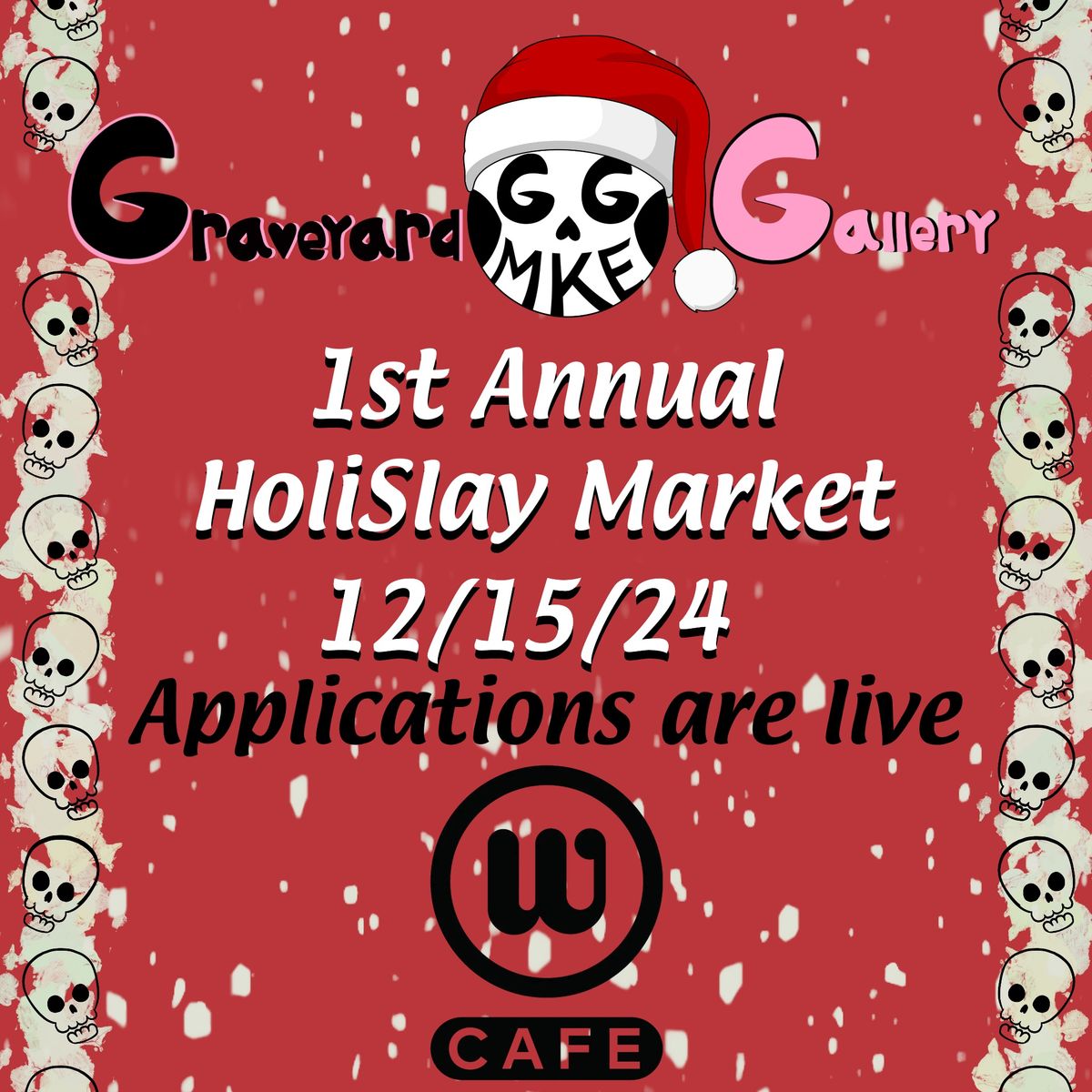 1st Annual HoliSlay Market