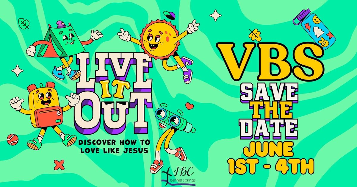 LIVE IT OUT - VBS