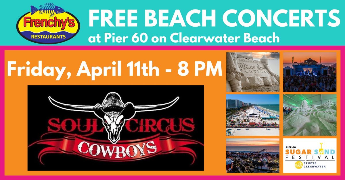 Frenchy's Free Beach Concerts: Soul Circus Cowboys