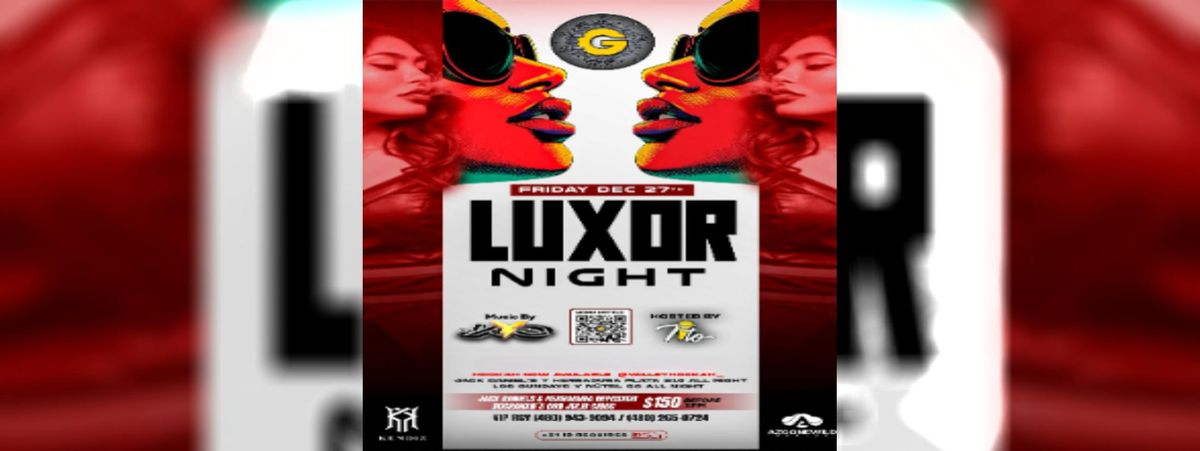 LUXOR NIGHT EN PHOENIX