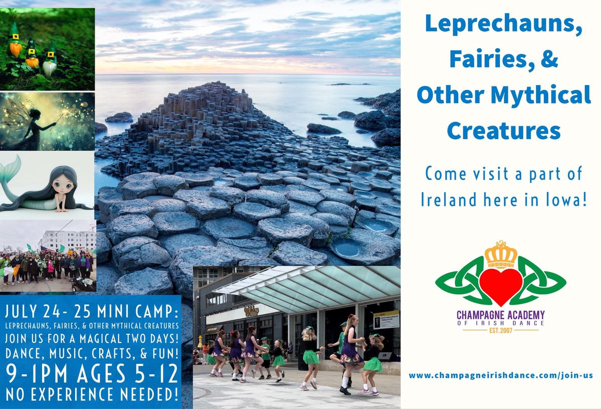 July 24-25 Mini Camp: Leprechauns, Fairies, & Other Mythical Creatures 