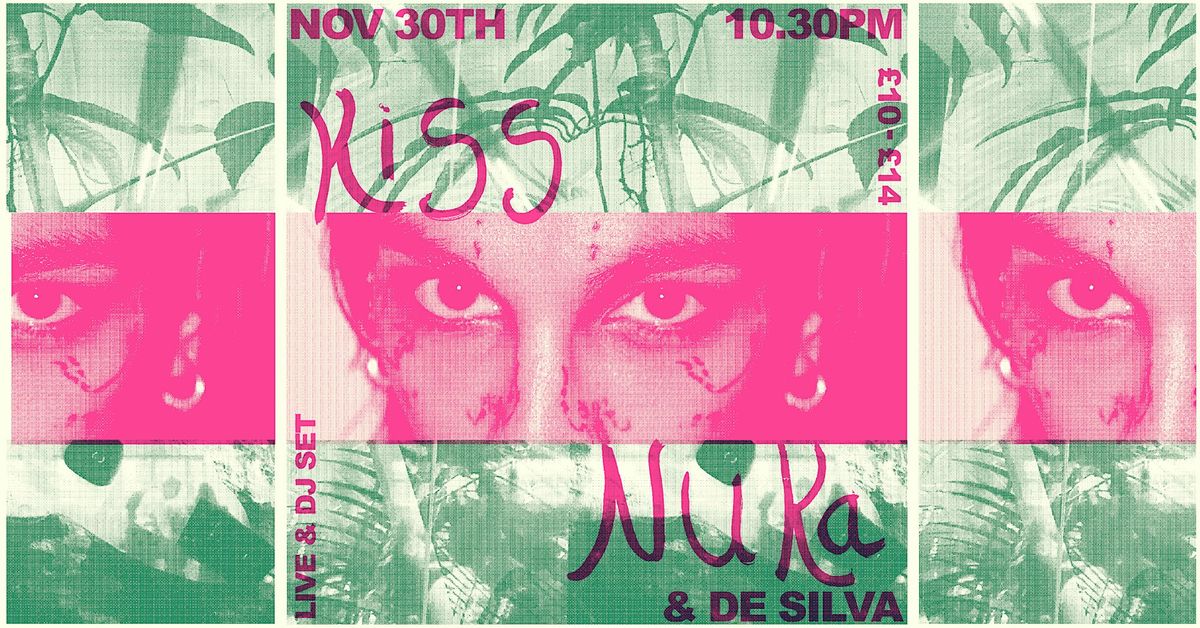 Kiss Nuka (Live) + DE SILVA