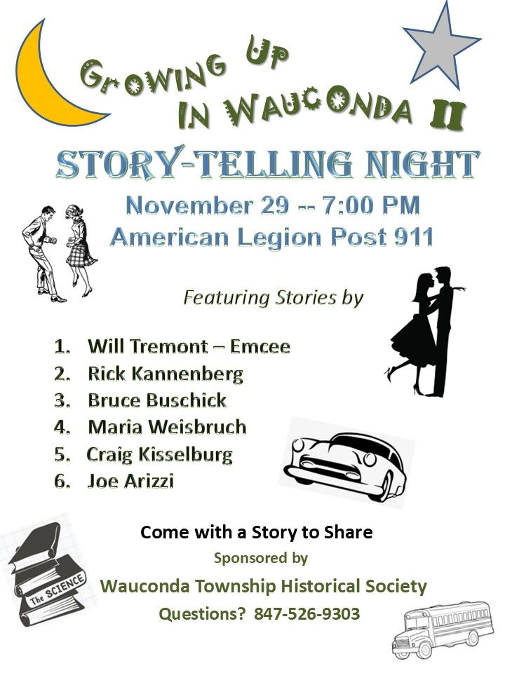 Growing Up In Wauconda II, Story-Telling Night