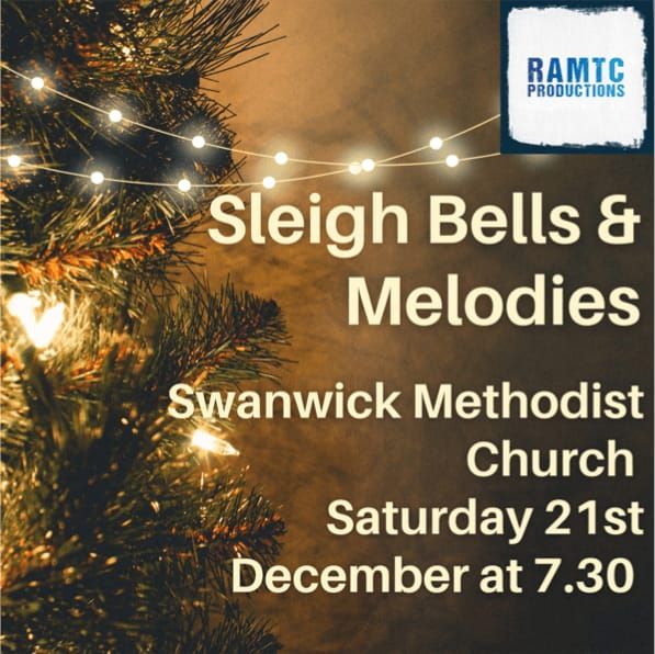 RAMTC Productions: Sleigh Bells & Melodies 