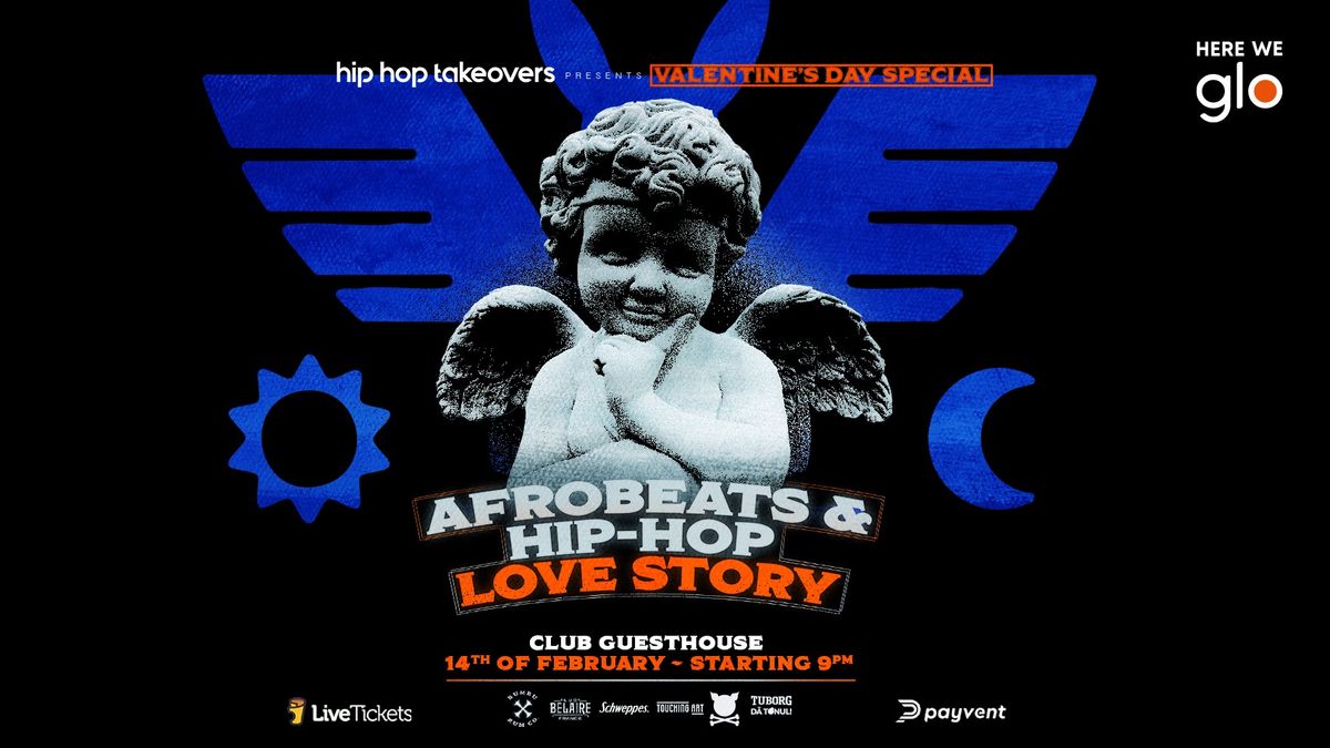 hip hop takeovers #78 AFROBEATS & HIP-HOP LOVE STORY