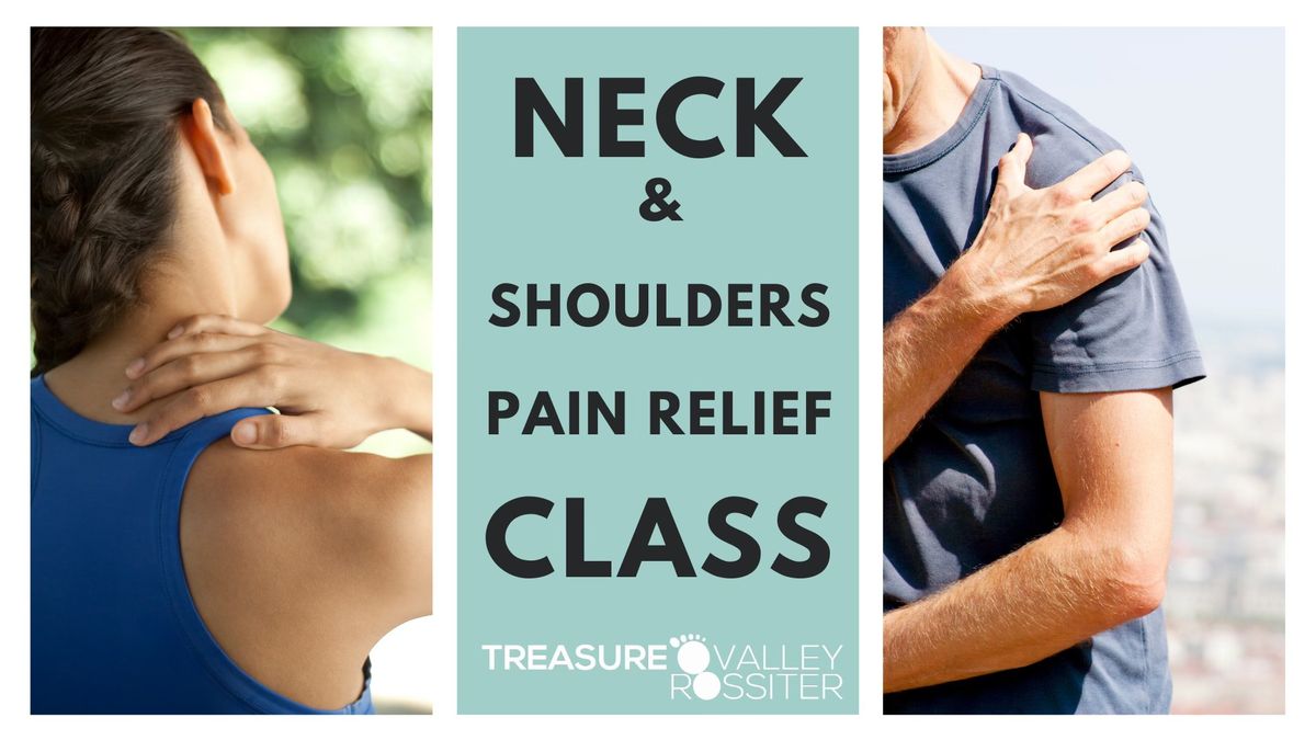 Neck & Shoulder | Natural Pain Relief | Class 