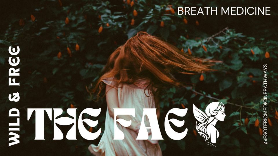 Breathwav | The Fae