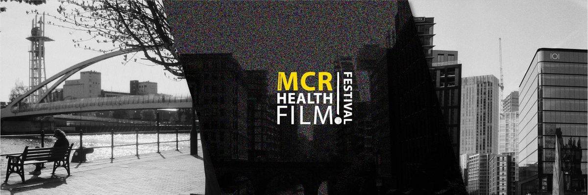 The Manchester Health Film Festival