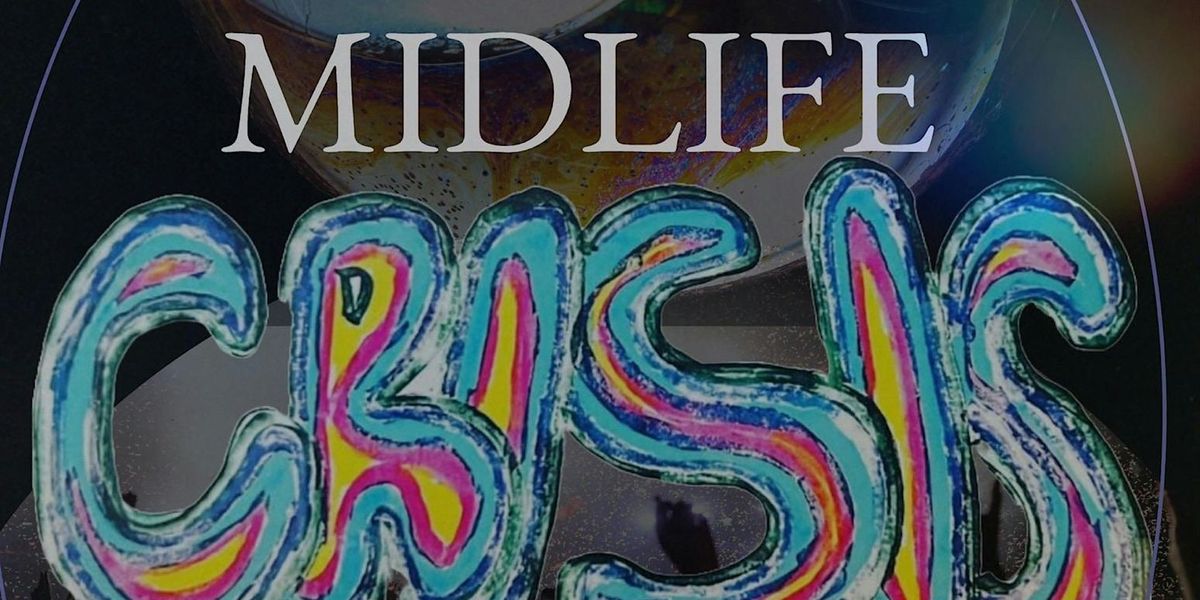 Live Music: Midlife Crisis