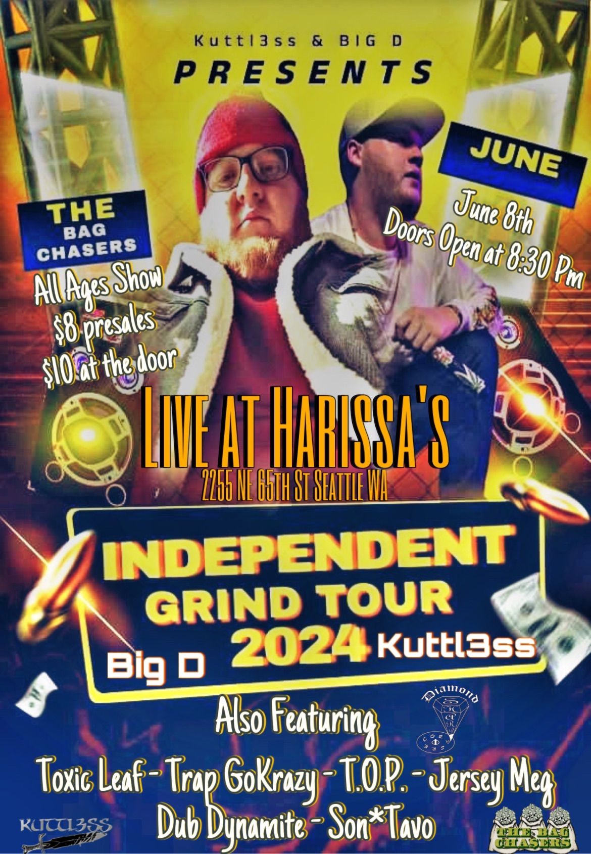 The Independent Grind Tour Feat Kuttl3ss And Big D *Seattle WA*