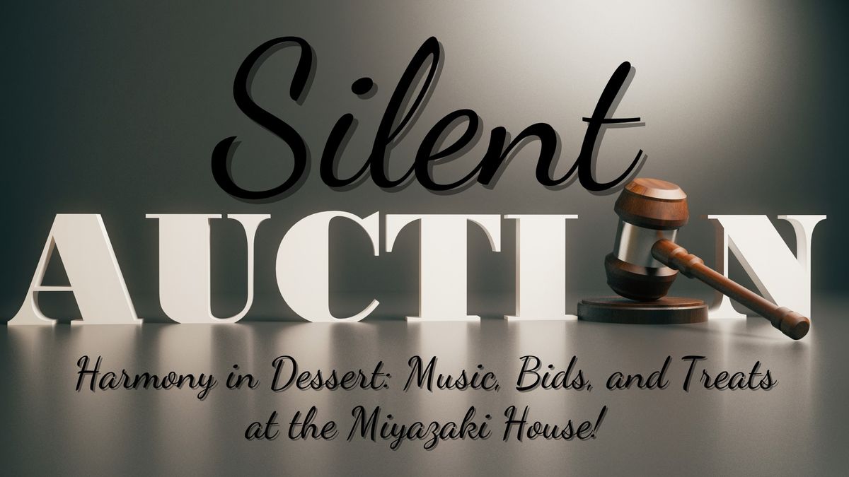 Harmony in Dessert - Silent Auction with Music and Treats