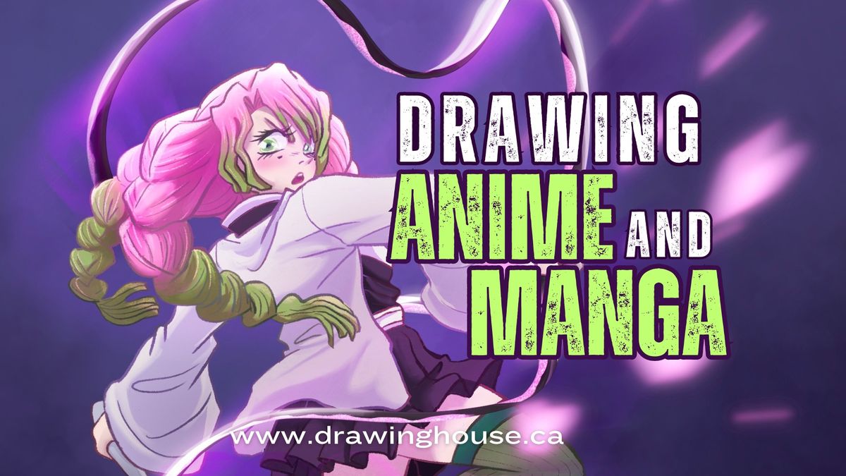 Drawing Anime and Manga - FALL 2024