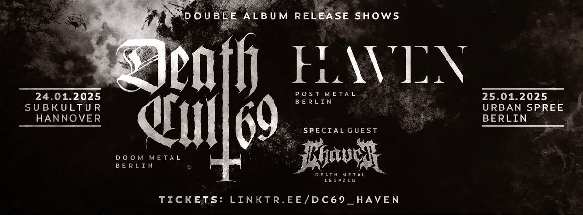 HAVEN + DEATH CULT 69 | Double Album Release Show BERLIN | Special Guest: CHAVER