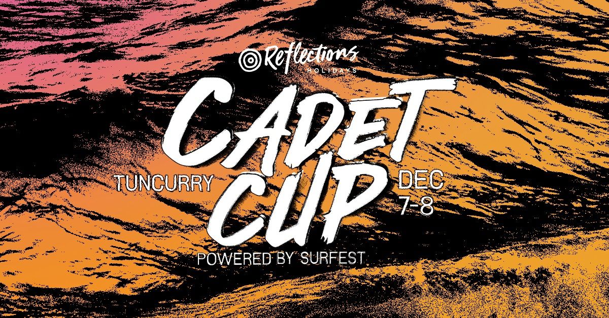 Reflections Cadet Cup Tuncurry - Powered By Surfest