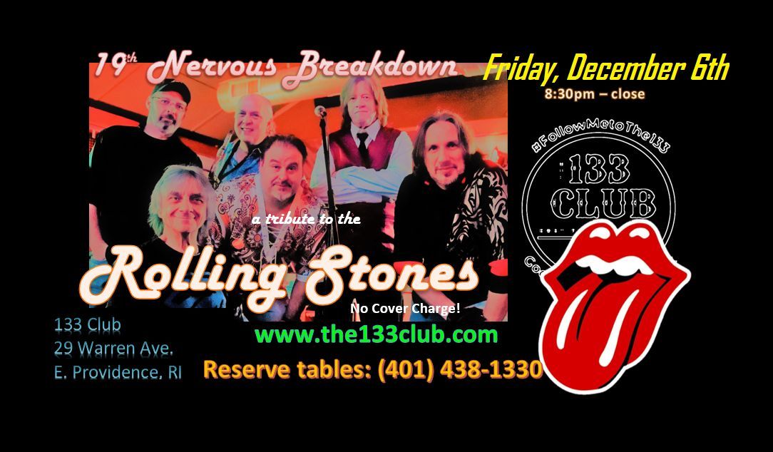 Rolling Stones tribute, "19th Nervous Breakdown" at 133 Club in East Providence RI