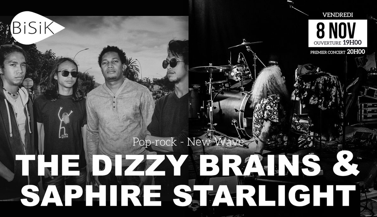 THE DIZZY BRAINS ET SAPHIRE STARLIGHT \u2022 CONCERT \u2022 BISIK \u2022 08.11.24