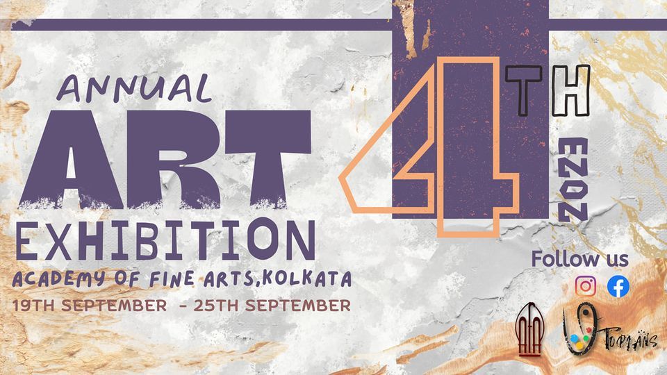 Utopians Annual Art Exhibition (2023), Academy of Fine Arts, Kolkata ...