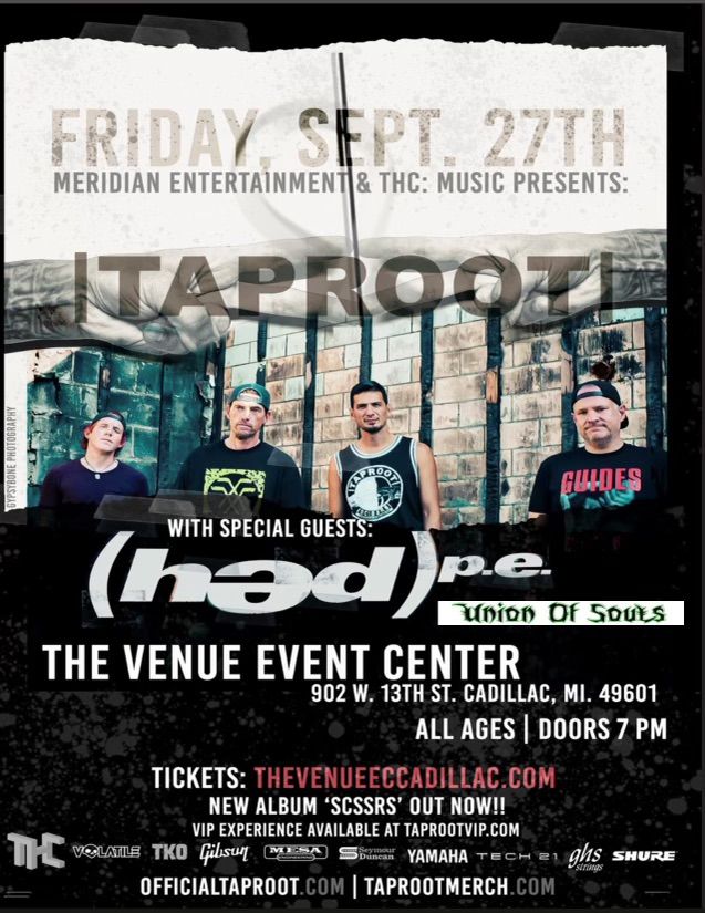 TAPROOT with special Guest,  -UNION Of SOULS-  the Venue Event Center