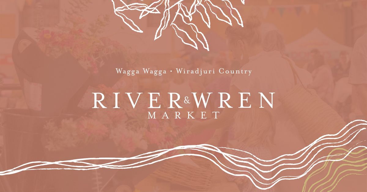 River & Wren Market