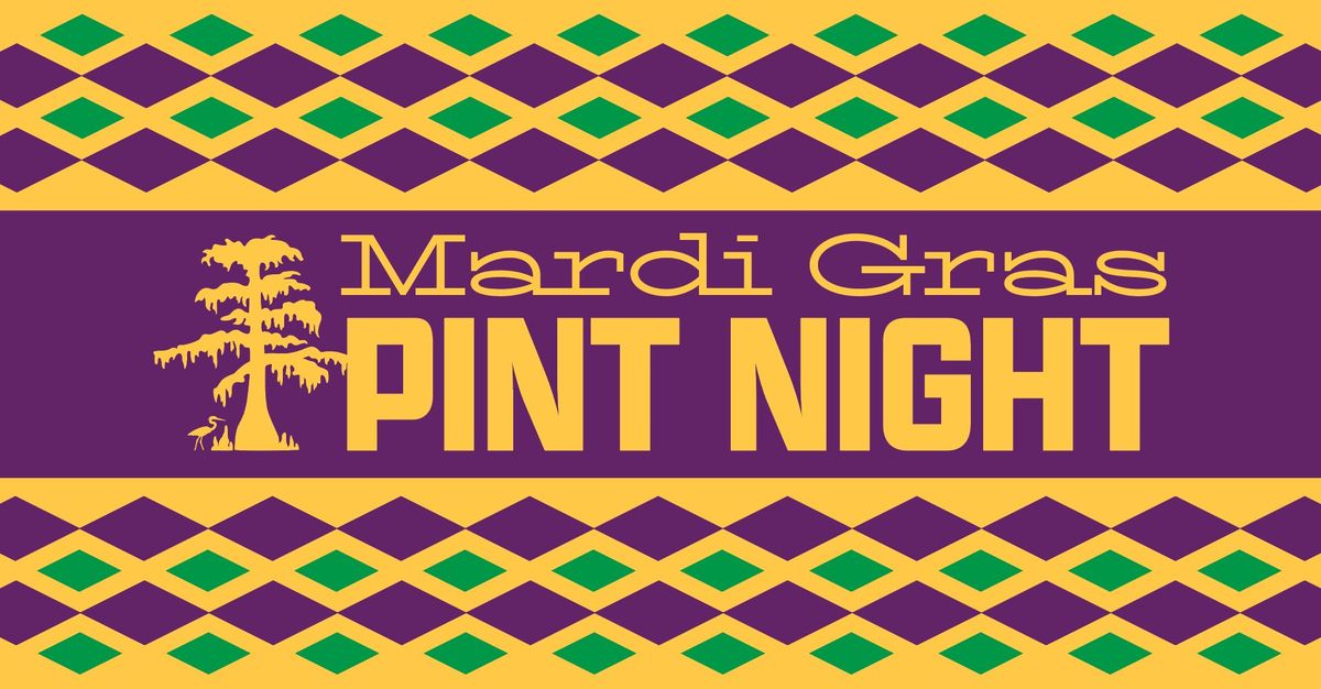 Mardi Gras Pint Night - Two Beers & a Glass to Keep for Just $10