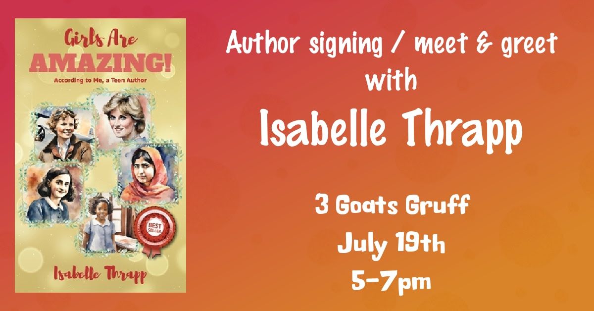 Book signing \/ meet & greet with Isabelle Thrapp @ 3 Goats Gruff in Brigham City
