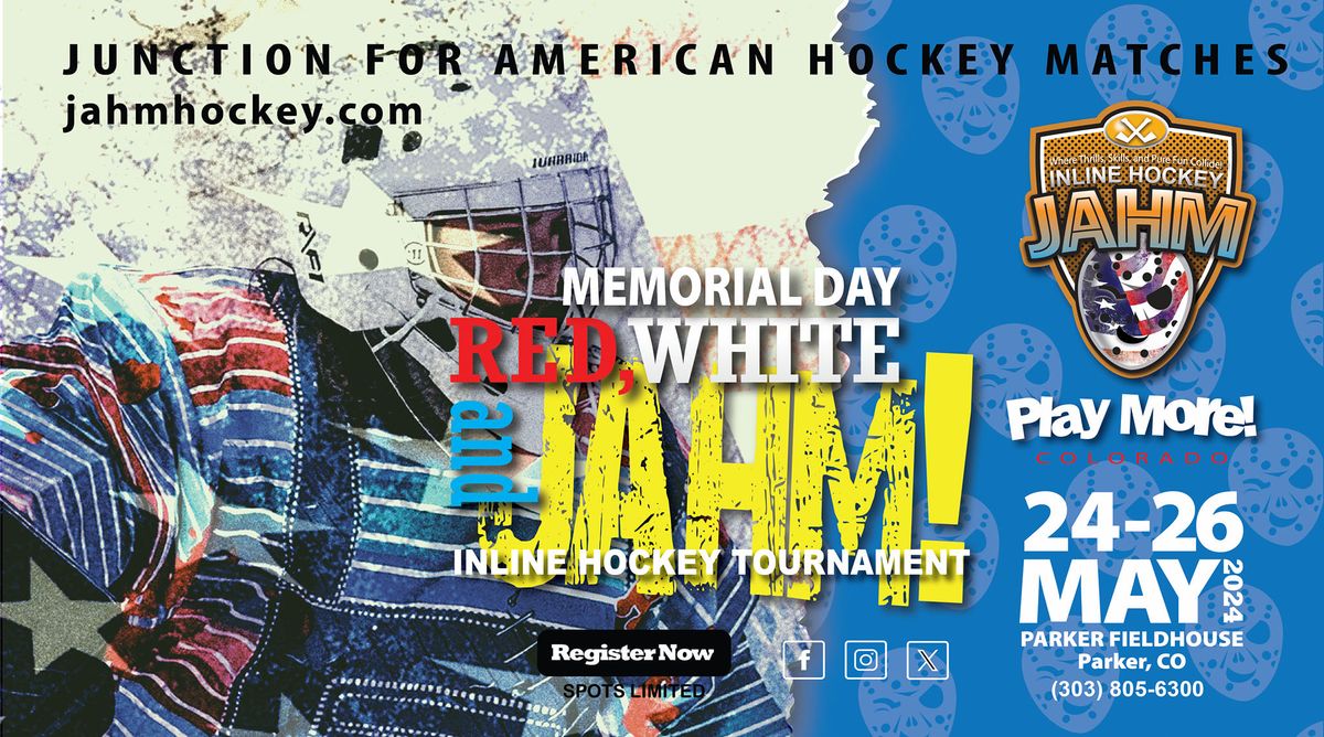 Red White & JAHM! Inline Hockey Match!