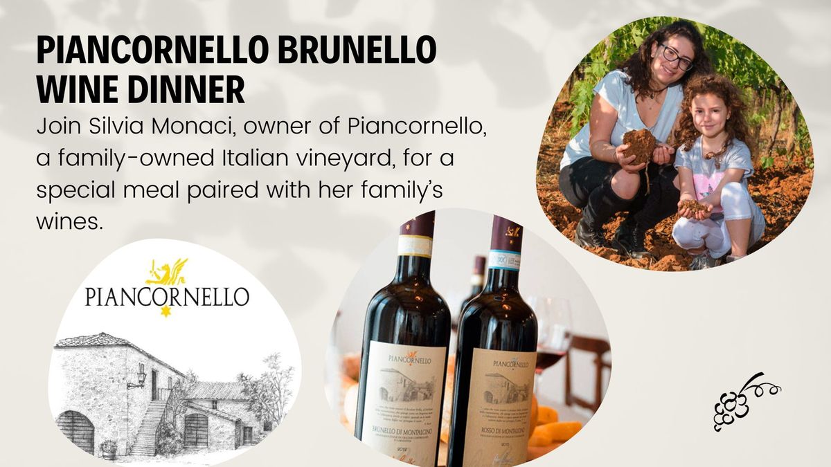 Piancornello Brunello Wine Dinner with Silvia Monaci