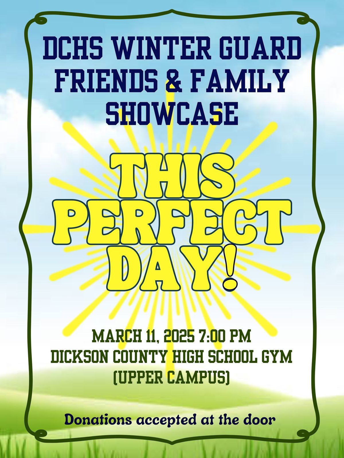 \u201cThis Perfect Day\u201d Present by your DCHS Winter Guard