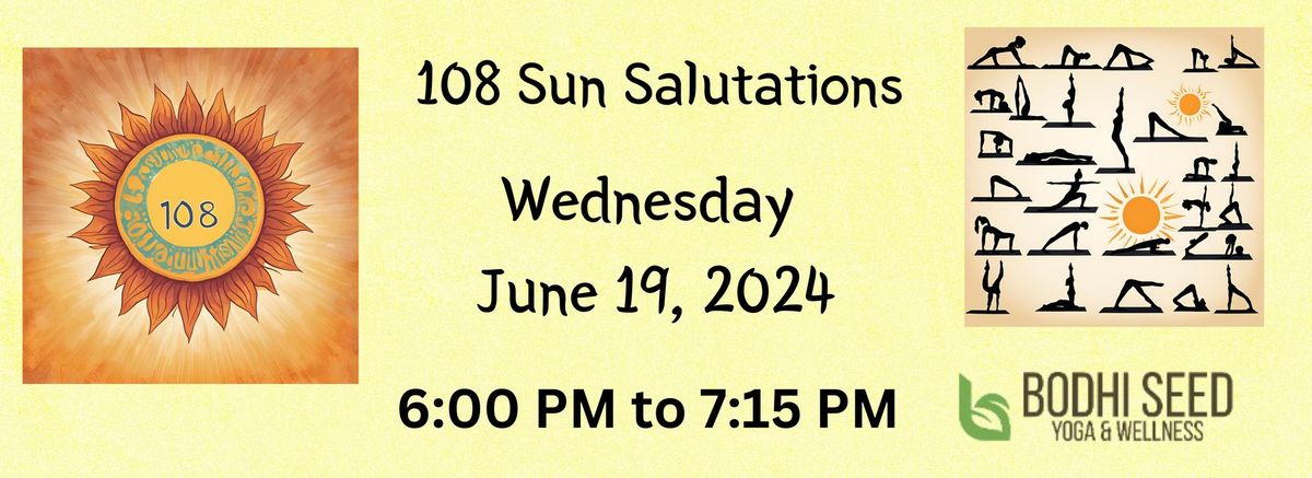 108 Summer Solstice Sun Salutations 