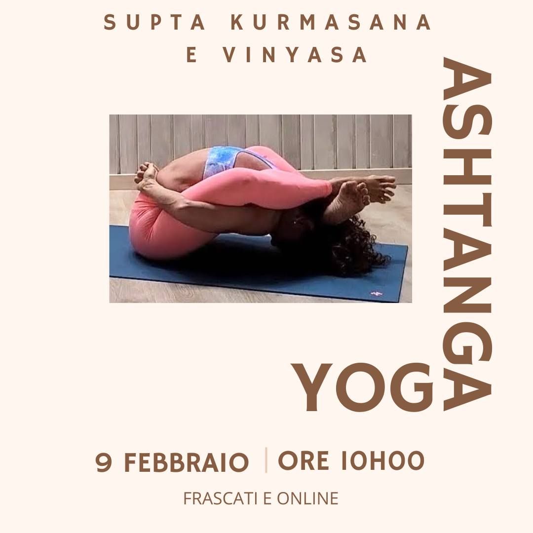 Serve una mano in + per Supta Kurmasana e Vinyasa?