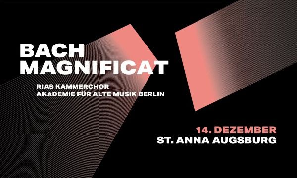 BACH: MAGNIFICAT \/ RIAS Kammerchor & Akamus