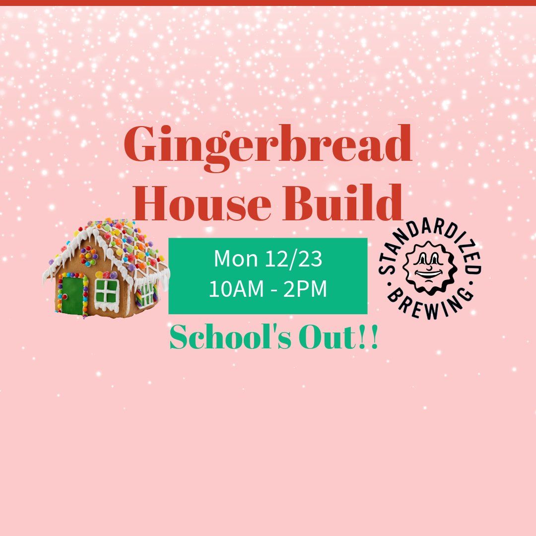 Gingerbread House Build