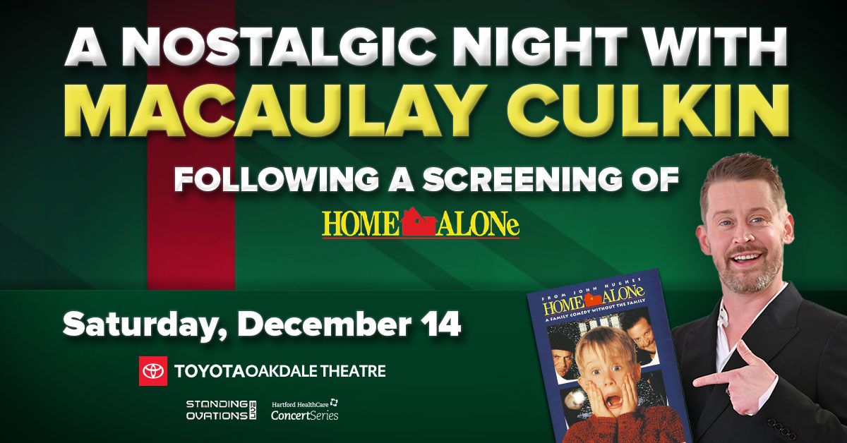 A Nostalgic Night w\/Macaulay Culkin with a screening of Home Alone