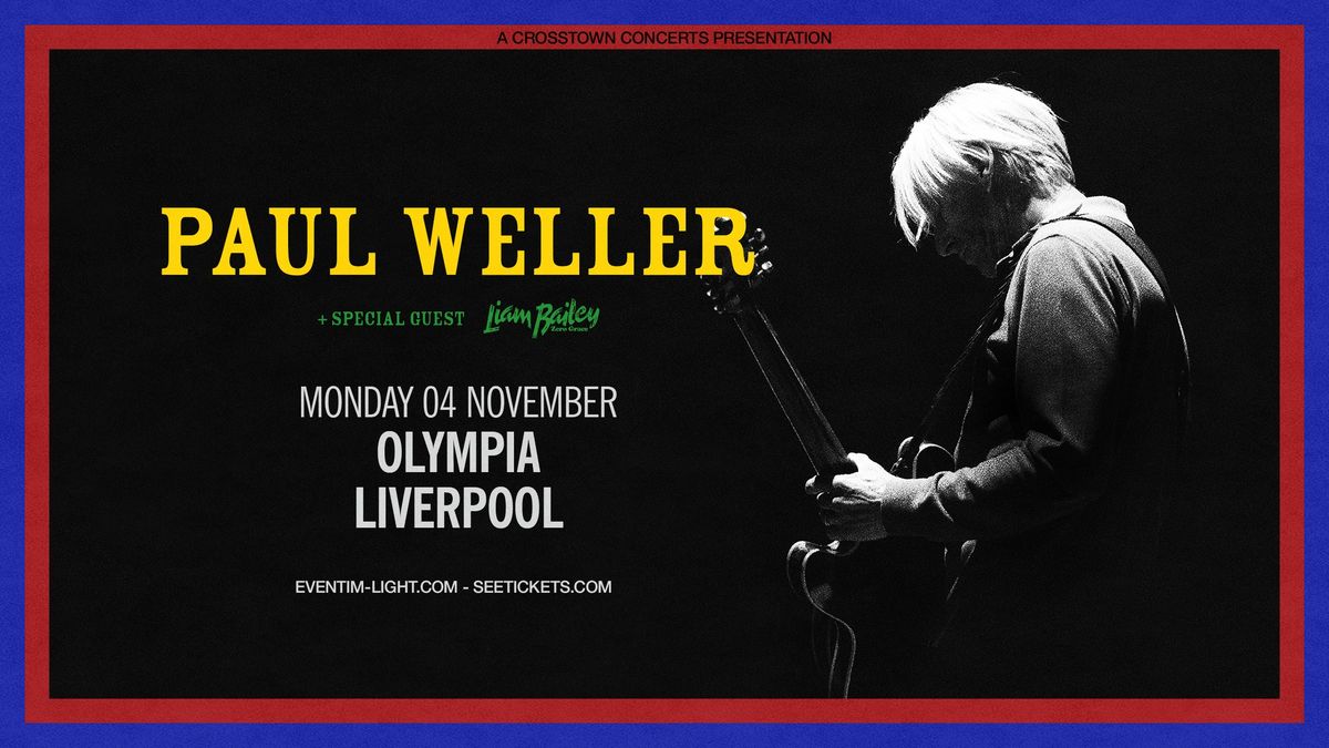 Paul Weller at Olympia Liverpool