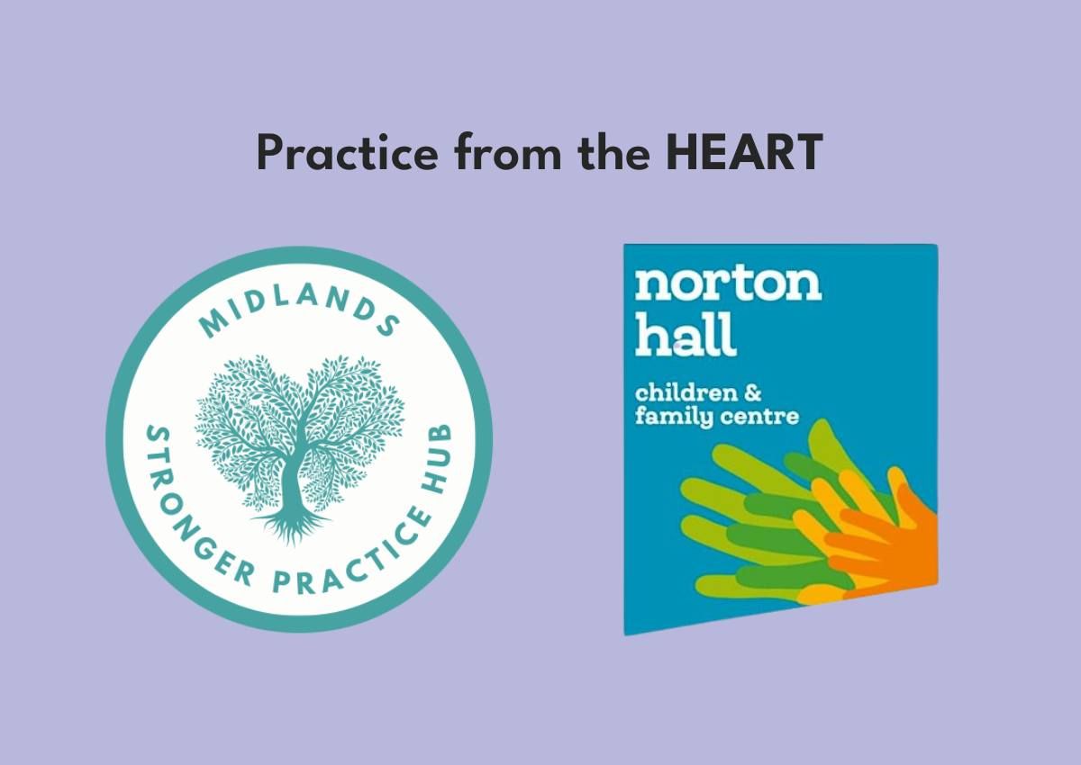 Practice from the Heart - Visit Norton Hall Children's Centre