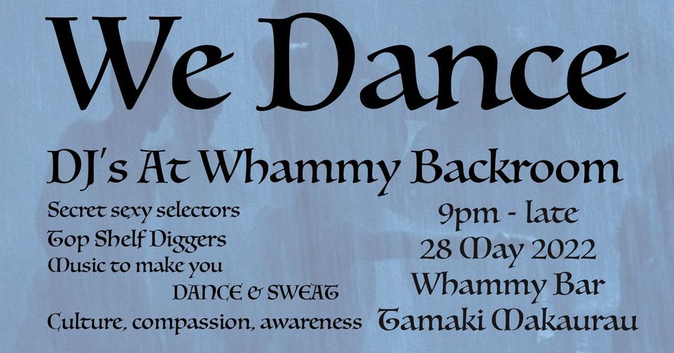 We Dance: DJ's At Whammy Backroom