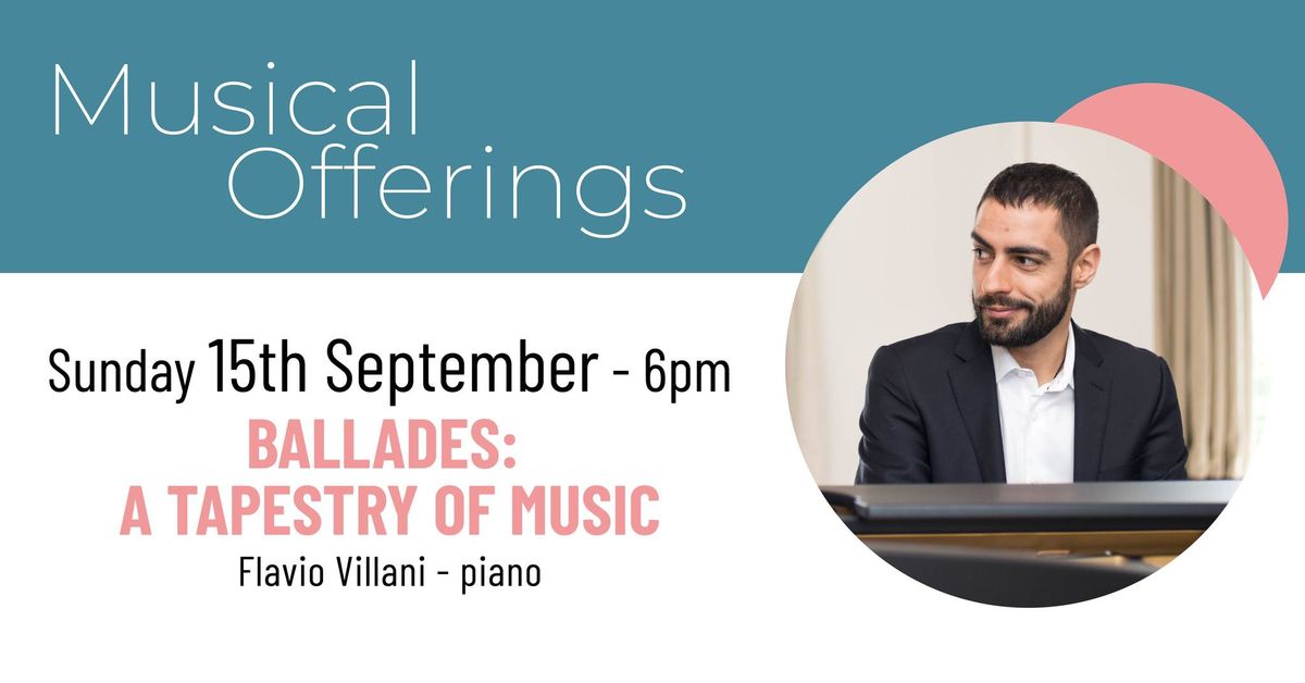 Musical Offerings: Ballades, a Tapestry of Music