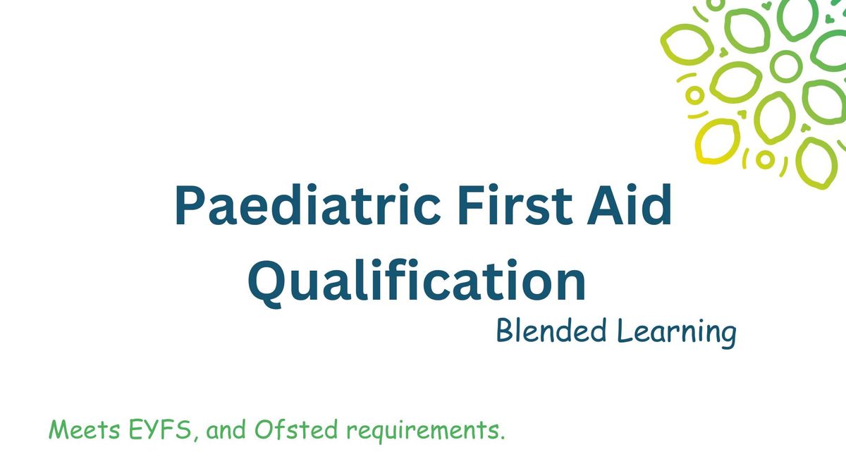 Level 3 Award in Paediatric First Aid RQF