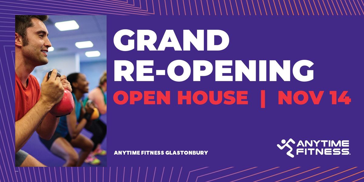 GRAND RE-OPENING OPEN HOUSE - Anytime Fitness Glastonbury, CT